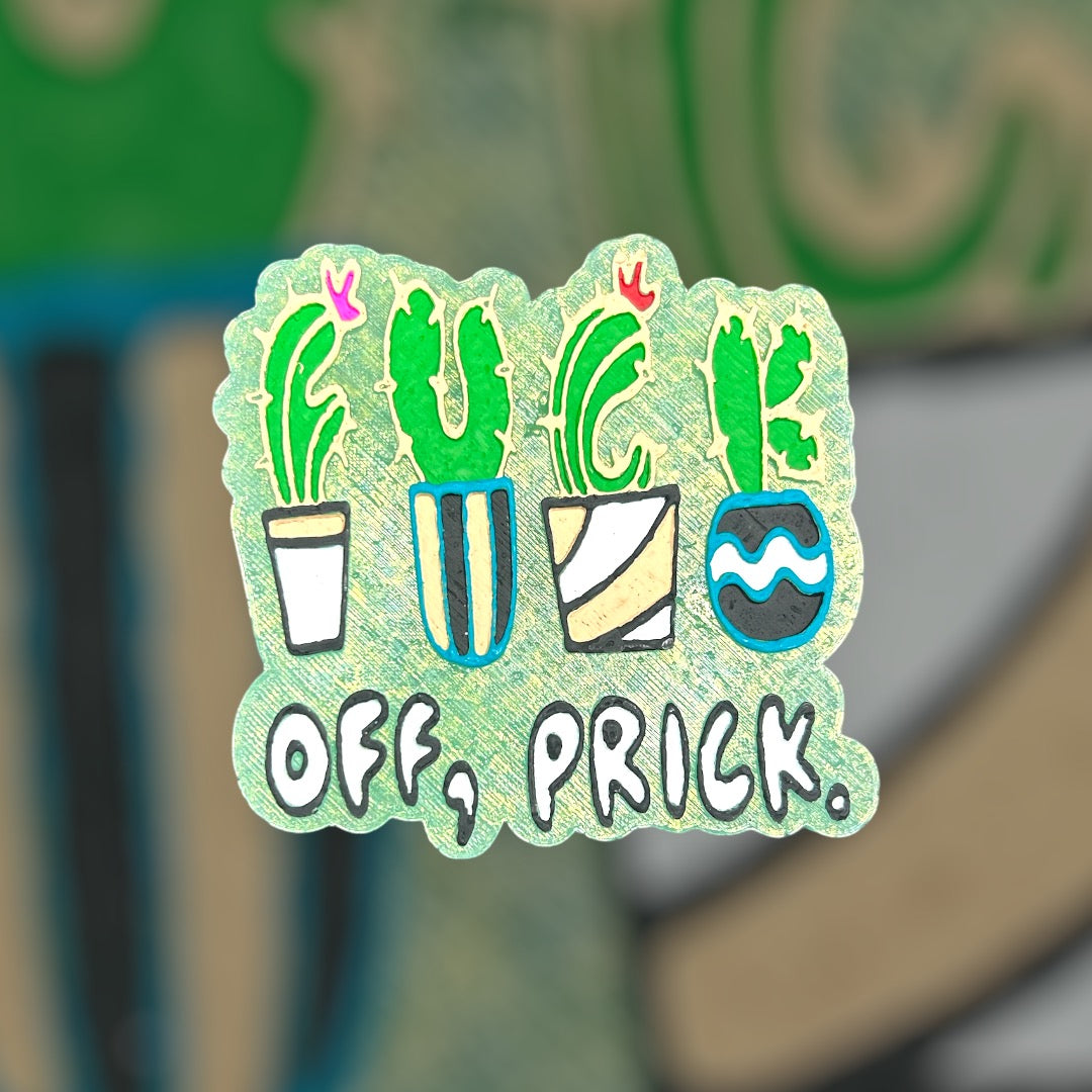F off Prick